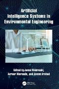 Artificial Intelligence Systems in Environmental Engineering