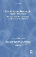 The Artistry of Teaching in Higher Education: Practical Ideas for Developing Creative Academic Practice