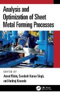 Analysis and Optimization of Sheet Metal Forming Processes