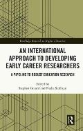 An International Approach to Developing Early Career Researchers: A Pipeline to Robust Education Research