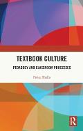 Textbook Culture: Pedagogy and Classroom Processes