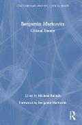 Benjamin Markovits: Critical Essays