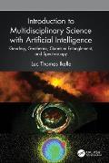 Introduction to Multidisciplinary Science with Artificial Intelligence: Geodesy, Geotherms, Quantum Entanglement, and Spectroscopy