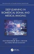 Deep Learning in Biomedical Signal and Medical Imaging