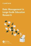 Data Management in Large-Scale Education Research