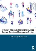 Human Resource Management: Concepts, Theories and Contemporary Practices