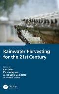 Rainwater Harvesting for the 21st Century