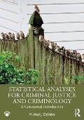 Statistical Analyses for Criminal Justice and Criminology: A Conceptual Introduction
