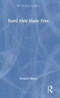 Bond Men Made Free: Medieval Peasant Movements and the English Rising of 1381