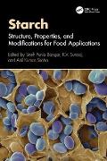 Starch: Structure, Properties, and Modifications for Food Applications