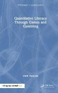 Quantitative Literacy Through Games and Gambling