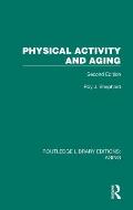 Physical Activity and Aging: Second Edition