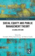 Social Equity and Public Management Theory: A Global Outlook