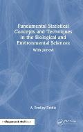 Fundamental Statistical Concepts and Techniques in the Biological and Environmental Sciences: With jamovi