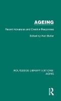 Ageing: Recent Advances and Creative Responses