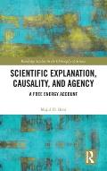 Scientific Explanation, Causality, and Agency: A Free Energy Account
