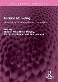 Fashion Marketing: an anthology of viewpoints and perspectives