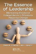The Essence of Leadership: Maintaining Emotional Independence in Situations Requiring Change