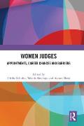 Women Judges: Appointments, Career Chances and Barriers