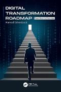 Digital Transformation Roadmap: From Vision to Execution