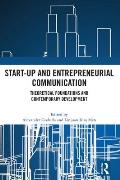 Start-up and Entrepreneurial Communication: Theoretical Foundations and Contemporary Development