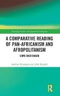 A Comparative Reading of Pan-Africanism and Afropolitanism: Come Back Babar