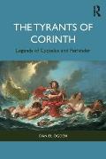 The Tyrants of Corinth: Legends of Cypselus and Periander