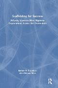 Scaffolding for Success: Helping Learners Meet Rigorous Expectations Across the Curriculum