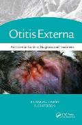 Otitis Externa: An Essential Guide to Diagnosis and Treatment