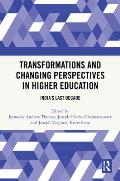 Transformations and Changing Perspectives in Higher Education: India's Last Decade