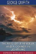 The Raid of Le Vengeur, and A Corner in Lightning (Esprios Classics)