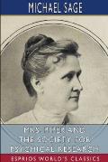 Mrs. Piper and the Society for Psychical Research (Esprios Classics): Translated by Noralie Robertson
