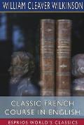 Classic French Course in English (Esprios Classics): The After-School Series.