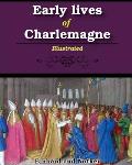 Early lives of Charlemagne: Illustrated