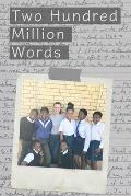 Two Hundred Million Words: A story of seven girls