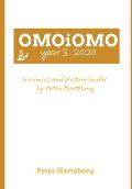 OMOiOMO Year 3: the 6 comics and picture books made by Peter Hertzberg during 2020