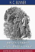 Jersey Street and Jersey Lane (Esprios Classics): Illustrated by A. B. Frost, B. West Clinedinst, Irving R. Wiles