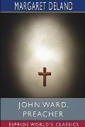 John Ward, Preacher (Esprios Classics)