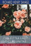 The Little Lady of Lagunitas (Esprios Classics): A Franco-Californian Romance