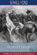 Horses Nine (Esprios Classics): Stories of Harness and Saddle