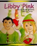 Libby Pink e o Elfo da garrafa: Especial de Natal