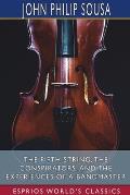 The Fifth String, The Conspirators, and The Experiences of a Bandmaster (Esprios Classics)