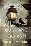 Qu? Tặng Của Asti: The Gifts of Asti, Vietnamese edition