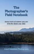 The Photographer's Field Notebook: Keep track of where you are and the shots you take.