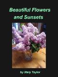 Beautiful Flowers and Sunsets: Flowers Sunsets Maine's Ocean Roses Lilacs Light House Moonlight