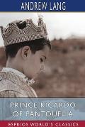 Prince Ricardo of Pantouflia (Esprios Classics): Illustrated by Gordon Browne