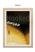 Hooked on God: Poetry