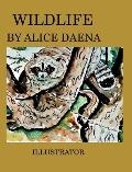 Wild life by Alice Daena: aninals