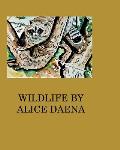Wild life by Alice Daena: aninals