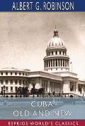 Cuba: Old and New (Esprios Classics)